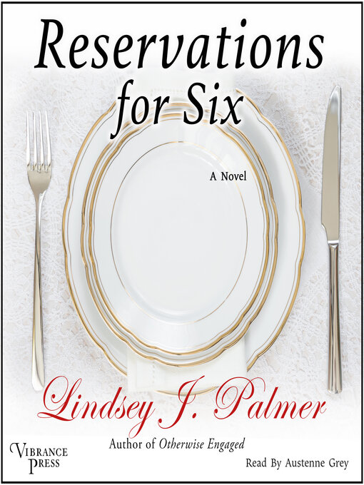Title details for Reservations for Six by Lindsey Palmer - Available
